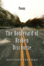 Boulevard of Broken Discourse