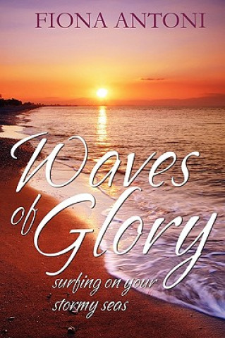 Waves of Glory