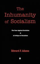 Inhumanity of Socialism