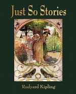 Just So Stories - For Little Children