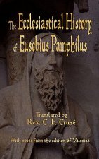 Ecclesiastical History of Eusebius Pamphilus