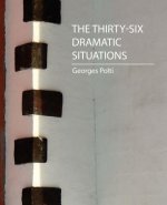 Thirty-Six Dramatic Situations (Georges Polti)