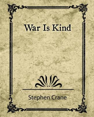 War Is Kind