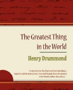 Greatest Thing in the World - Henry Drummond