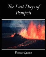 Last Days of Pompeii - Bulwer Lytton