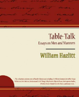 Table-Talk, Essays on Men and Manners