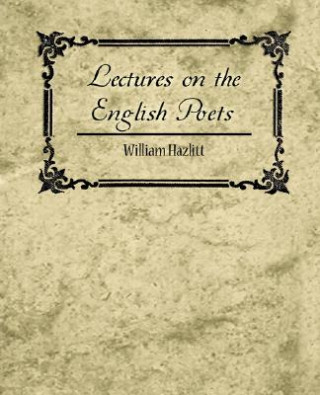 Lectures on the English Poets