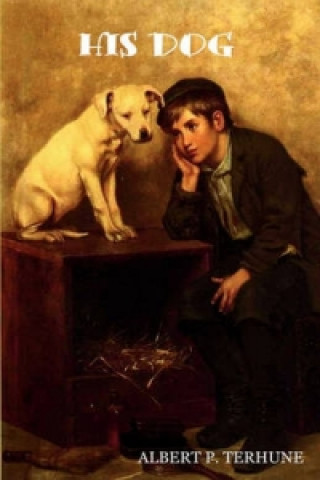His Dog (Albert Payson Terhune)()