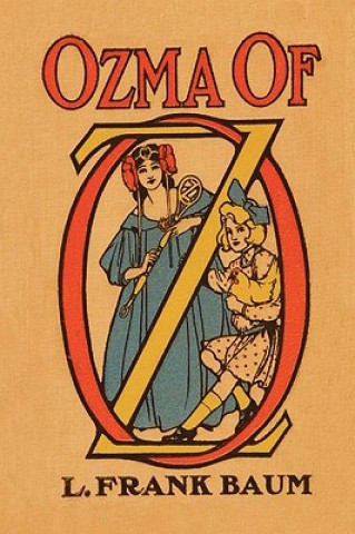 Ozma of Oz (Frank L. Baum)(Puha kötésű)