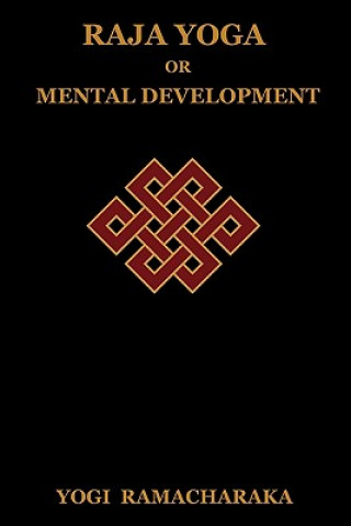 Raja Yoga or Mental Development