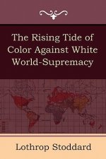 Rising Tide of Color Against White World-Supremacy