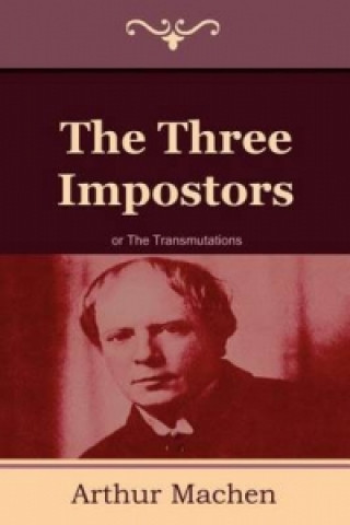 Three Impostors or the Transmutations