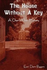 House Without a Key (a Charlie Chan Mystery)