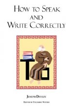 How to Speak and Write Correctly