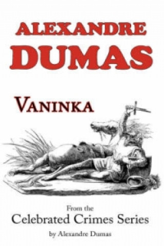 Vaninka (from Celebrated Crimes)