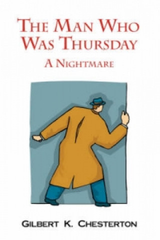 Man Who Was Thursday - A Nightmare