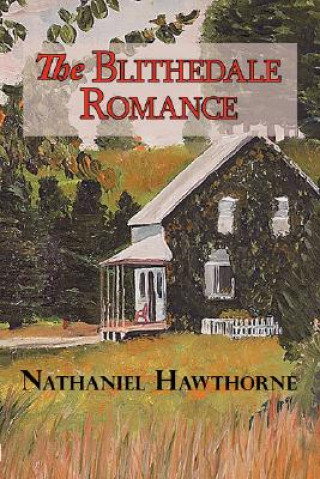 Blithedale Romance