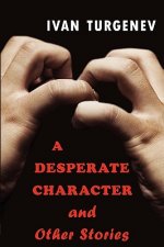 Desperate Character and Other Stories