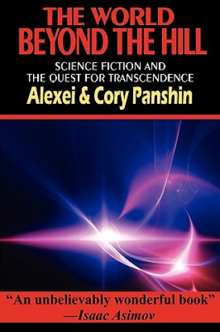 World Beyond the Hill - Science Fiction and the Quest for Transcendence