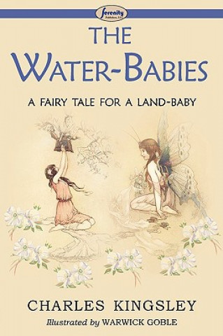 Water-Babies (a Fairy Tale for a Land-Baby)
