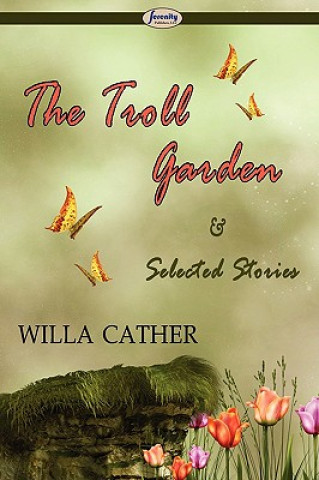 Troll Garden & Selected Stories