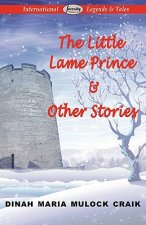 Little Lame Prince & Other Stories