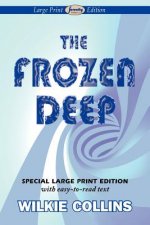Frozen Deep (Large Print Edition)