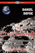 Consolidator (Large Print Edition)