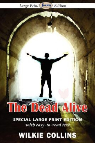 Dead Alive (Large Print Edition)