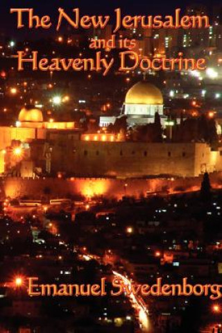 New Jerusalem and its Heavenly Doctrine