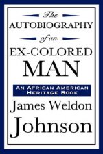 Autobiography of an Ex-Colored Man (an African American Heritage Book)
