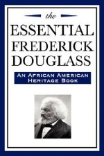 Essential Frederick Douglass (an African American Heritage Book)