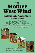 Mother West Wind Collection, Volume 1