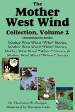 Mother West Wind Collection, Volume 2, Burgess