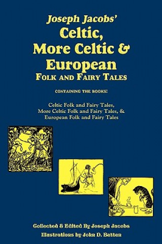 Joseph Jacobs' Celtic, More Celtic, and European Folk and Fairy Tales, Batten