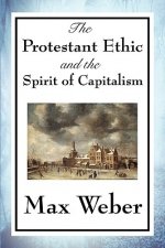 Protestant Ethic and the Spirit of Capitalism