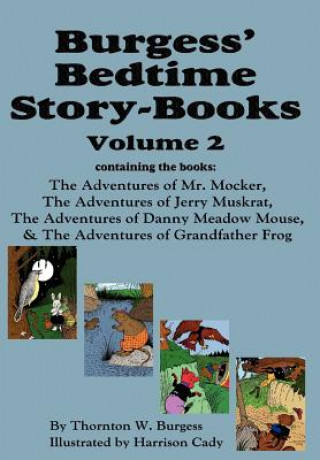 Burgess' Bedtime Story-Books, Vol. 2