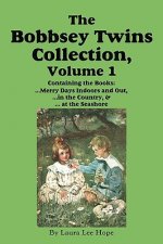 Bobbsey Twins Collection, Volume 1