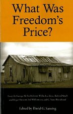 What Was Freedom's Price?