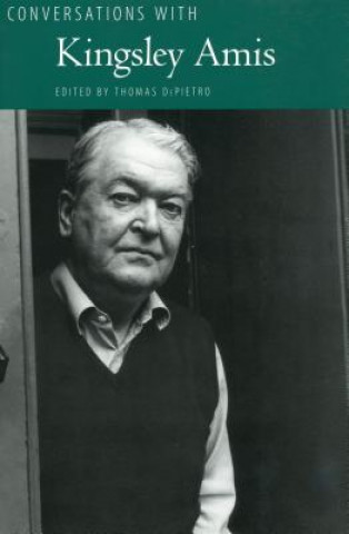 Conversations with Kingsley Amis
