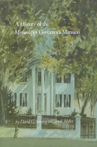 History of the Mississippi Governor's Mansion