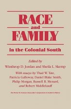 Race and Family in the Colonial South
