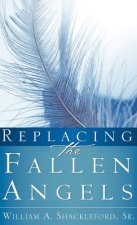 Replacing the Fallen Angels