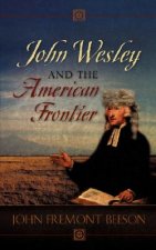 John Wesley and the American Frontier