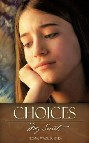 Choices