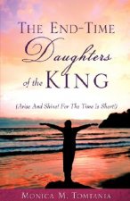 End-Time Daughters of the King