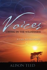 Voices Crying in the Wilderness