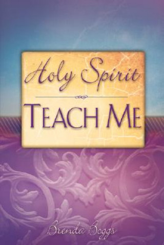 Holy Spirit, Teach Me