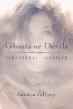 Ghosts or Devils