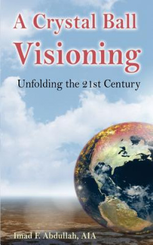 Crystal Ball Visioning